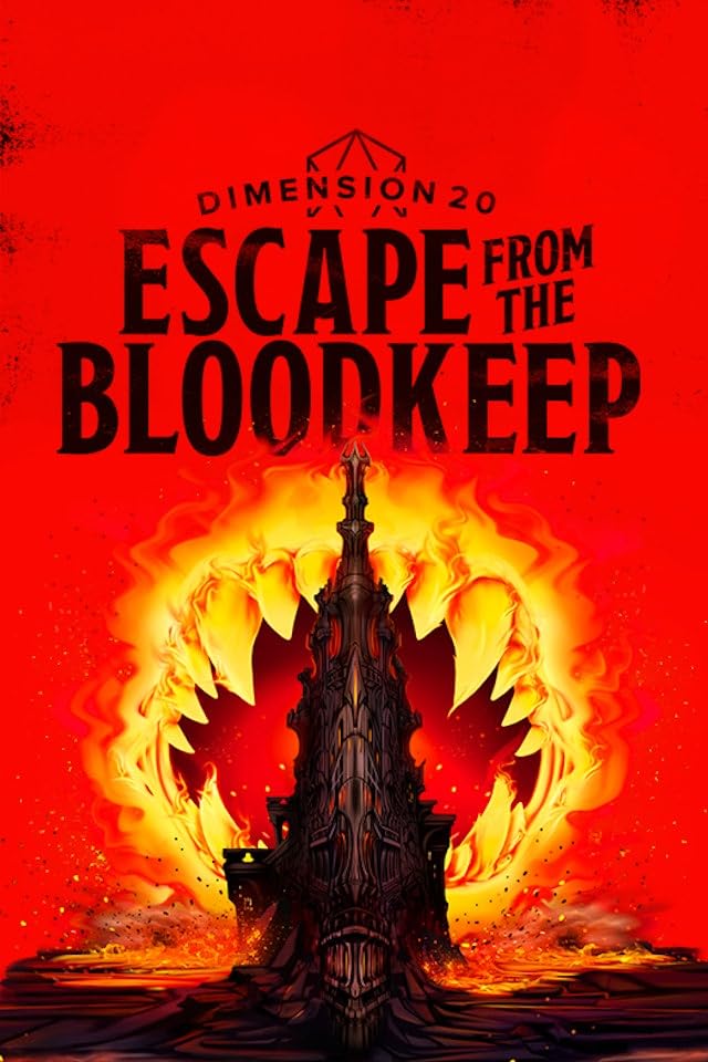 Dimension 20: Escape the Bloodkeep stylized movie heading