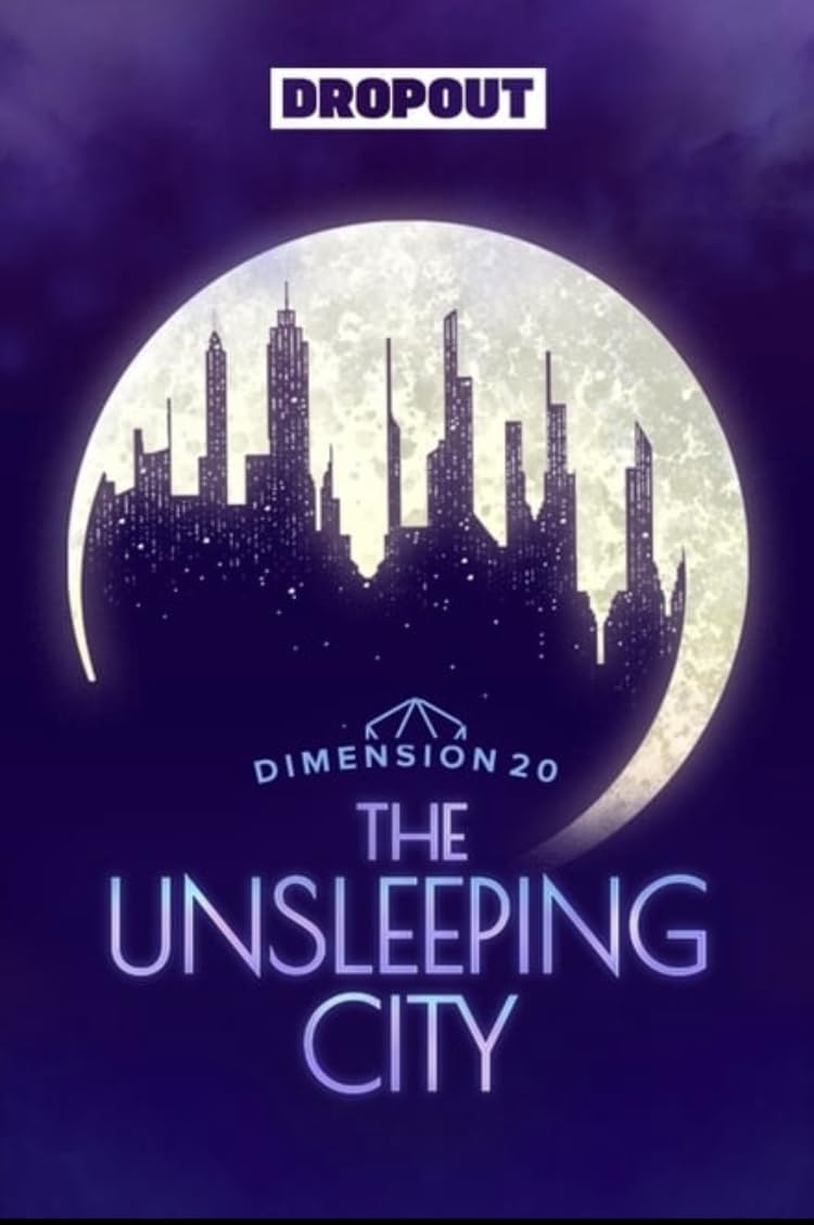 Dimension 20: The Unsleeping City stylized movie heading