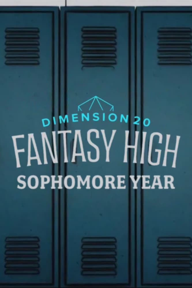 Dimension 20: Fantasy High Sophomore Year stylized movie heading