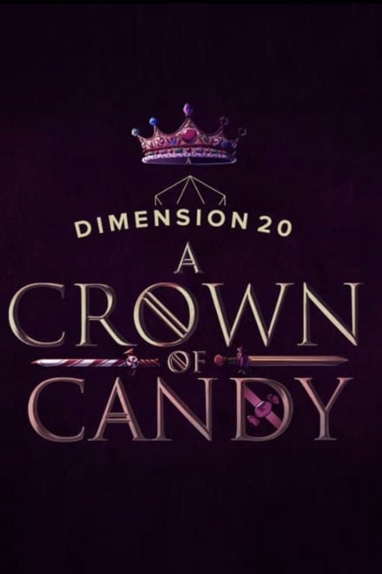 Dimension 20: A Crown of Candy stylized movie heading